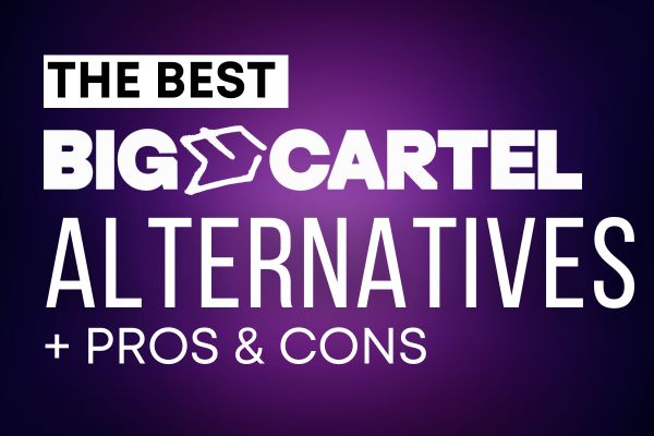 Best Bigcartel Alternatives